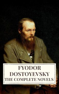 the complete novels of fyodor dostoyevsky (ebook)-fiodor dostoievski-9782378079390