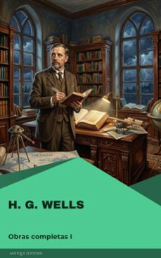 obras completas i (ebook)-h. g. wells-9782379266690