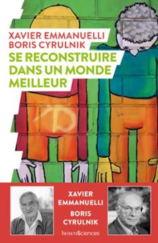 -xabier emmanuelli-boris cyrulnik-9782379315190
