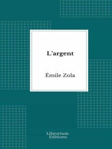 largent (ebook)-emile zola-9782383839590