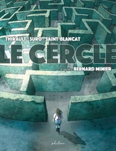 le cercle (ebook)-bernard minier-philippe thirault-9782385020590