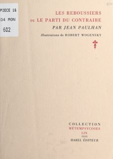 les reboussiers ou le parti du contraire (ebook)-9782402462990