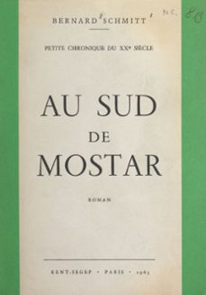 au sud de mostar (ebook)-bernard schmitt-9782402551090