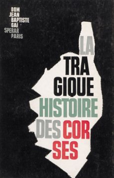 la tragique histoire des corses (ebook)-jean-baptiste gaï-9782402592390