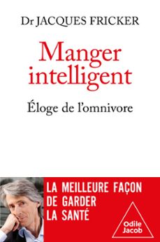manger intelligent, eloge de l'omnivore (ebook)-jacques fricker-9782415005290