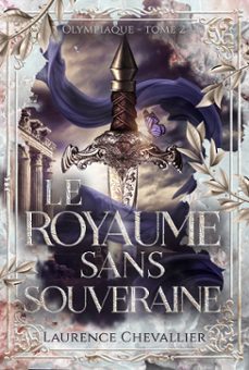 le royaume sans souveraine-laurence chevallier-9782493374790