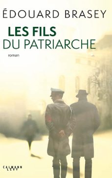 les fils du patriarche (ebook)-edouard brasey-9782702153390