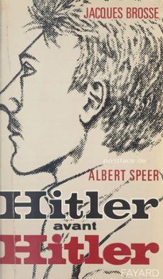hitler avant hitler (ebook)-jacques brosse-9782706218590
