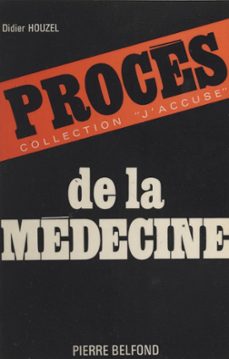 procès de la medecine (ebook)-didier houzel-9782714492890