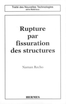 rupture par fissuration des structures (ebook)-naman recho-9782746234390