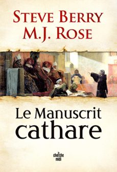 le manuscrit cathare - une aventure de cassiopee vitt (ebook)-steve berry-m.j. rose-9782749171890