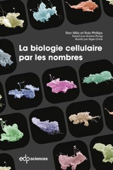 la biologie cellulaire par les nombres (ebook)-ron milo-rob phillips-9782759829590