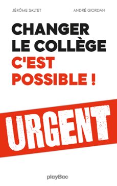 changer le collège, c'est possible ! (ebook)-jerome saltet-andre giordan-9782809664690