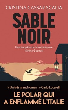 sable noir - une enquete adaptee en serie tv diffusee sur france 3 en 2025 : "vanina : meurtres en sicile" (ebook)-cristina cassar scalia-9782809847390