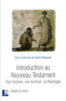 introduction au nouveau testament : son histoire, son ecriture, sa theologie-9782830912890