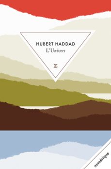 l'univers (ebook)-hubert haddad-9782843047190