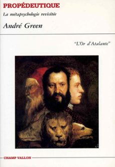 propedeutique (ebook)-andre green-9782876737990
