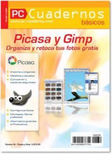 picasa y gimp: organiza y retoca tus fotos-mikkel franck-9782915605990