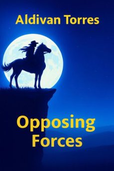 opposing forces (ebook)-aldivan teixeira torres-9783565071890