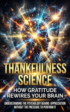 thankfulness science: how gratitude rewires your brain (ebook)-mae collinsworth-9783565237890