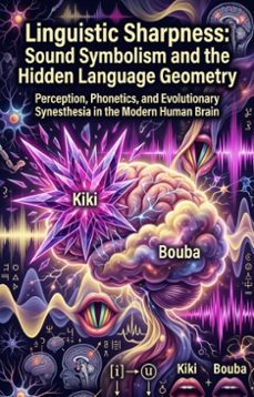 linguistic sharpness: sound symbolism and the hidden language geometry (ebook)-paula g. pier-9783565333790