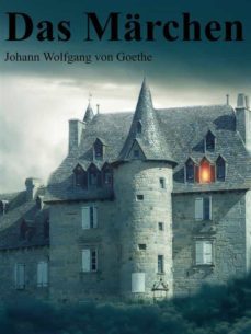 das märchen (ebook)-johann wolfgang von goethe-9783752857290