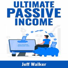 ultimate passive income (ebook)-jeff walker-jeff walker-9783988652690