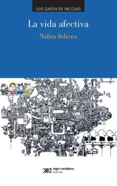 la vida afectiva (ebook)-luis gadea de nicolas-9786070308390