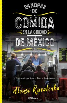 24 horas de comida en la ciudad de mexico (ebook)-9786070749490
