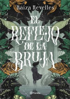 el reflejo de la bruja (ebook)-raiza revelles-9786070795190