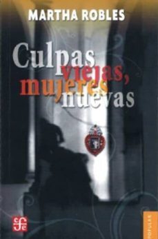 culpas viejas, mujeres nuevas-9786071605290