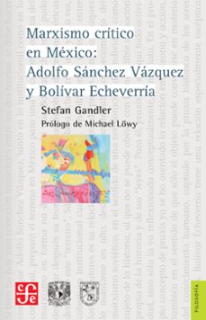 marxismo critico en mexico (ebook)-stefan gandler-9786071643490