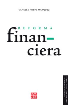 reforma financiera (ebook)-vanessa rubio marquez-9786071654090