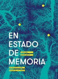en estado de memoria (ebook)-tununa mercado-9786073024990