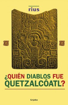 ¿quien diablos fue quetzalcoatl? (ebook)-eduardo del rio garcia-9786073126090