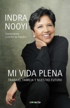 mi vida plena (ebook)-indra nooyi-9786073817790