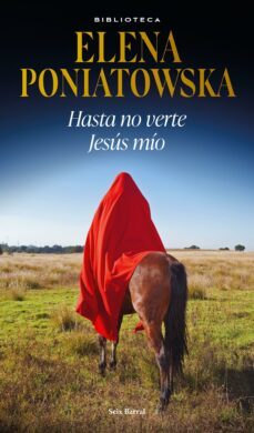hasta no verte jesús mío (ebook)-elena poniatowska-9786073900690