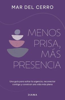 menos prisa, mas presencia (ebook)-mar del cerro-9786073934190