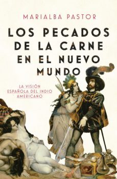 los pecados de la carne en el nuevo mundo (ebook)-marialba pastor-9786075690490