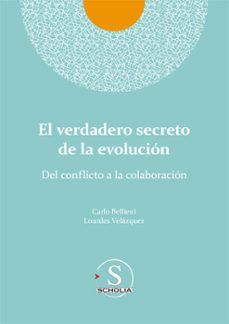 el verdadero secreto de la evolución (ebook)-carlo valerio bellieni-lourdes velázquez gonzález-9786075969190