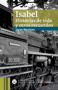 isabel. historias de vida y otros recuerdos (ebook)-javier martinez-9786078616190