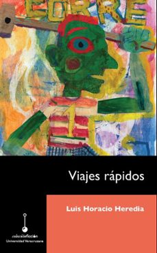 viajes rapidos (ebook)-luis horacio heredia-9786078969890