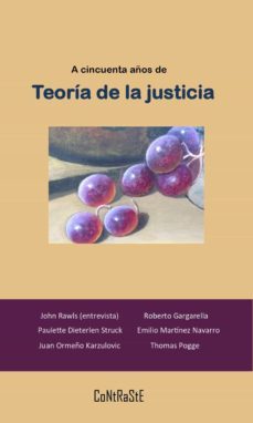 a cincuenta años de teoría de la justicia (ebook)-john ralwls-thomas pogge-paulette dieterlen struck-9786079761790