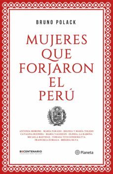 mujeres que forjaron el perú (ebook)-bruno polack-9786123195090