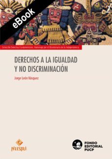 derechos a la igualdad y no discriminacion (ebook)-jorge leon vasquez-9786123252090