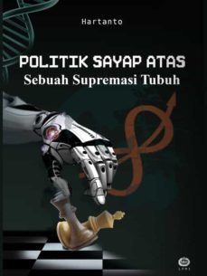 politik sayap atas : sebuah supremasi tubuh (ebook)-9786239620790