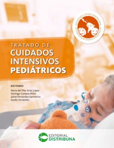 tratado de cuidados intensivos pediatricos (ebook)-lópez maría del pilar arias arias-santiago campos miño-jaime fernández sarmiento-9786287673090