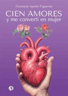 cien amores y me converti en mujer (ebook)-florencia ayelen figueroa-9786310034690