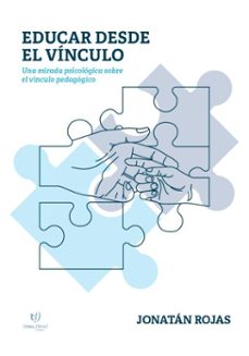 educar desde el vinculo (ebook)-jonatán rojas-9786313170890
