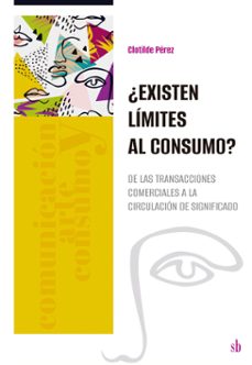 ¿existen limites al consumo? (ebook)-9786316593290